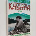 Laura Lehtola : Viimeinen katekeetta : opettajana Inarin ... - pikkukuva 1