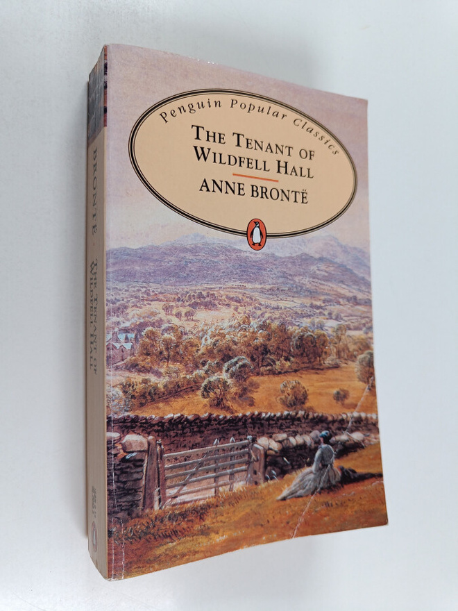 Anne Bronte : Tenant of Wildfell Hall