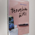 Alice Kuipers : Terveisin äiti - pikkukuva 1