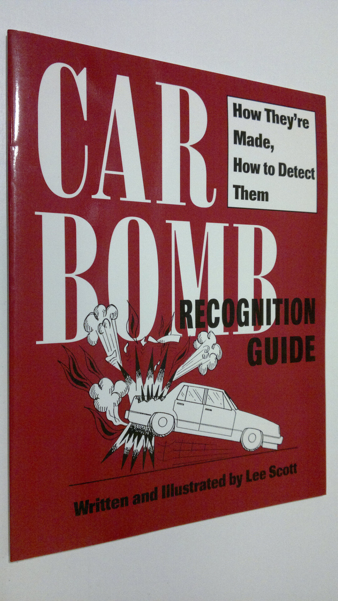Lee Scott : Car Bomb Recognition Guide : how they're made...
