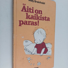 Willy Breinholst : Äiti on kaikista paras! - pikkukuva 1