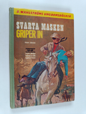 Fran Striker : Svarta Masken griper in