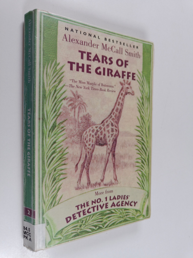Alexander McCall Smith : Tears of the Giraffe