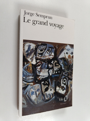 Jorge Semprun : Le grand voyage