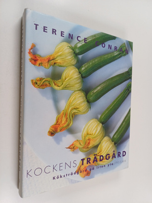 Terence Conran : Kockens trädgård : köksträdgård på liten...