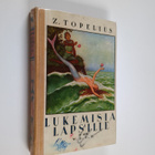 Zacharias Topelius : Lukemisia lapsille 4 - pikkukuva 1