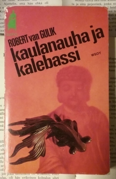 Robert van Gulik - Kaulanauha ja kalebassi (nid.)