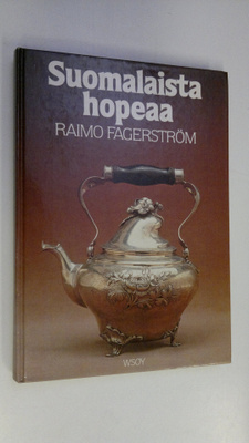 Raimo Fagerström : Suomalaista hopeaa