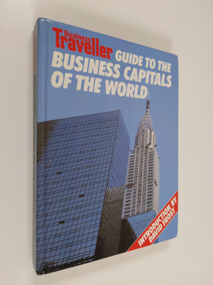 "Business Traveller" Guide to the Business Capitals of th...