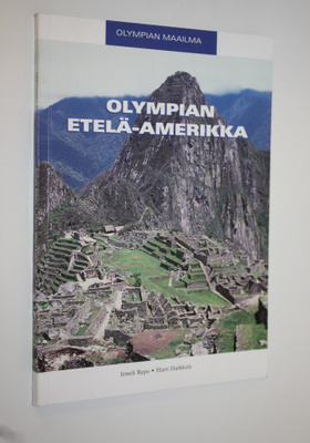Irmeli Repo : Olympian Etelä-Amerikka