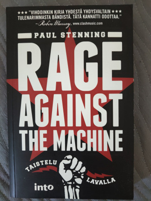 Paul Stanning: Rage Against The Machine - Taistelu lavalla