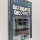 Pentti L. Pullinen : Karjalassa kadonnut - pikkukuva 1