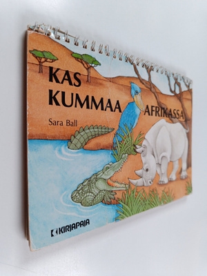 Sara Ball : Kas kummaa Afrikassa