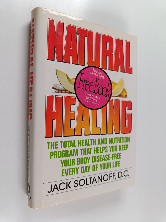 Jack Soltanoff : Natural Healing - The Total Health and N...