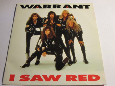 Warrant: I Saw Red 7"