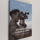Lasse Lehtinen : Sodankäyntiä sanoin ja kuvin : suomalain... - pikkukuva 1