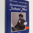 Martti Turtola : Kansalliskirjailija Juhani Aho - pikkukuva 1
