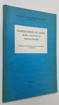 Funksjonaerer og andre ikke-manuelle yrkesutovere . Utvik...