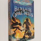 Eric Van Lustbader : Beneath An Opal Moon - pikkukuva 1