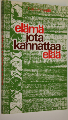 Toivo Seppälä : Elämä jota kannattaa elää : kirjeitä synt...