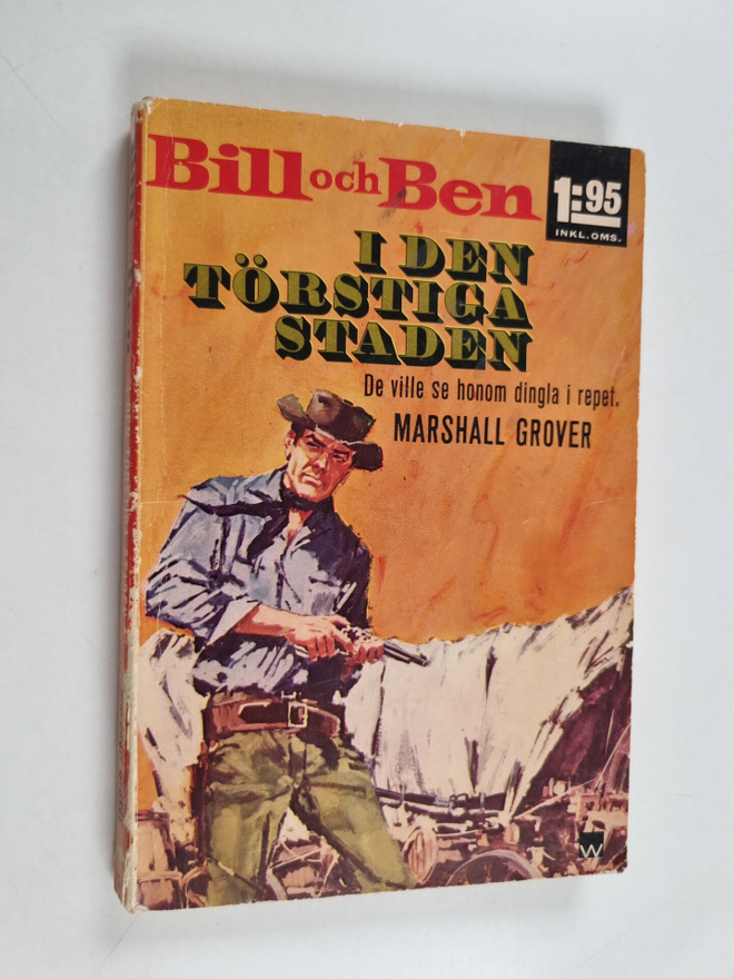 Marshall Grover : Bill och Ben i den törstiga staden