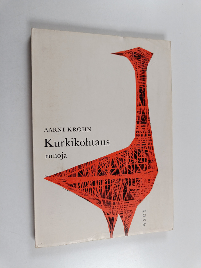 Aarni Krohn : Kurkikohtaus : runoja