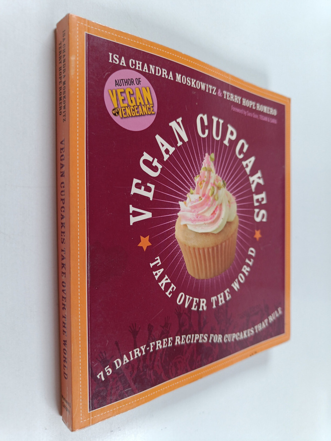 Isa Chandra Moskowitz : Vegan cupcakes take over the worl...