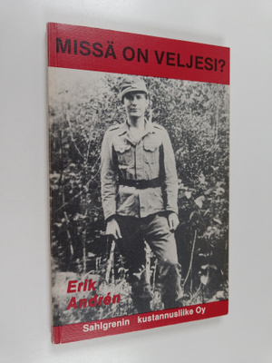 Erik Andren : Missä on veljesi