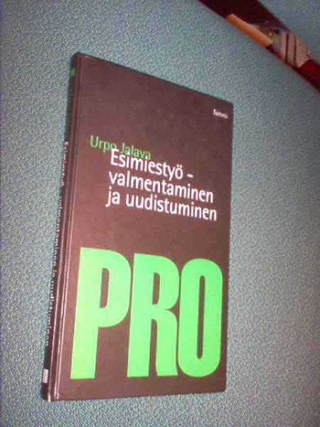 Jalava: ESIMIESTYÖVALMENTAMINEN JA UUDISTAMINEN (Sis.pk:t )