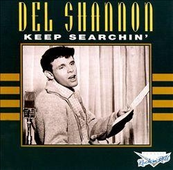 Del Shannon - Keep Searchin (CD)
