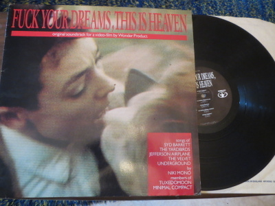 Fuck Your Dreams, This Is Heaven Soundtrack LP