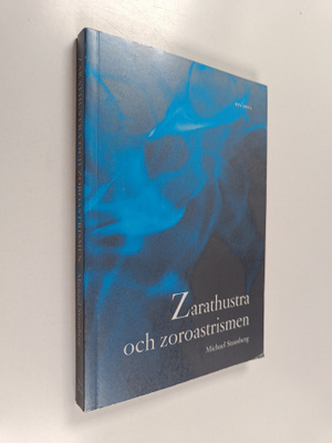 Michael Stausberg : Zarathustra och zoroastrismen