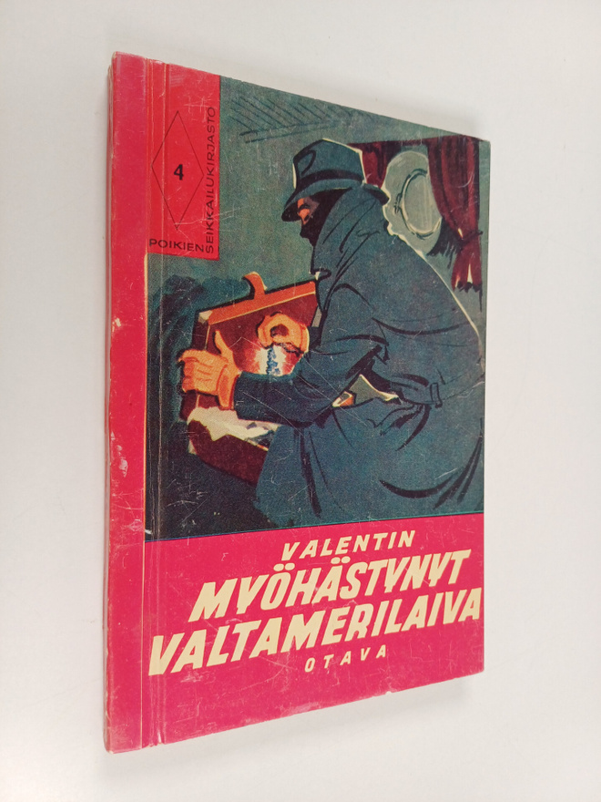 Valentin : Myöhästynyt valtamerilaiva : kertomus suomalai...