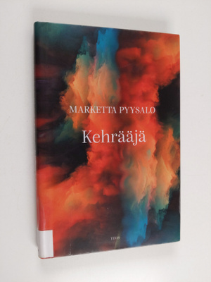 Marketta Pyysalo : Kehrääjä
