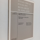Terttu Kaivola ym. : Folklore & Folklife Research in Finl... - pikkukuva 1