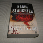 Karin Slaughter Hyvä tytär   -nid - pikkukuva 1