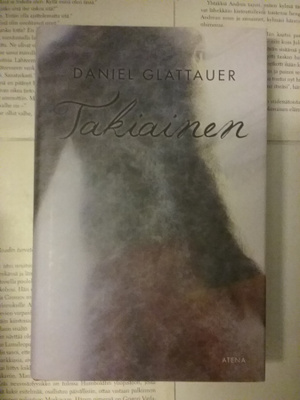 Daniel Glattauer - Takiainen (sid.)