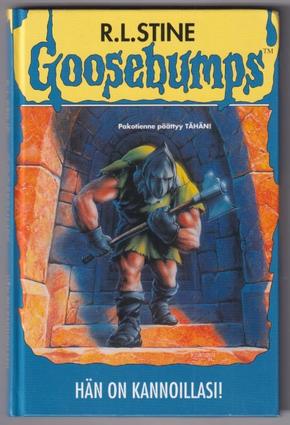 R. L. Stine: Hän on kannoillasi!