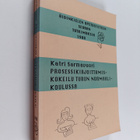 Katri Sarmavuori : Prosessikirjoittamiskokeilu Turun norm... - pikkukuva 1