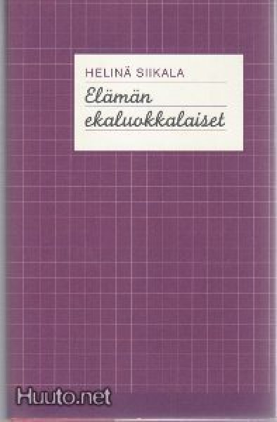 Helinä Siikala: Elämän ekaluokkalaiset