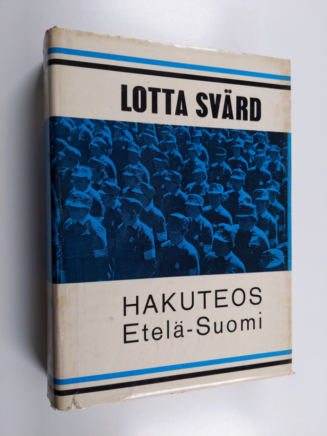 Taito (toim.) Seila : Lotta Svärd : hakuteos Etelä-Suomi