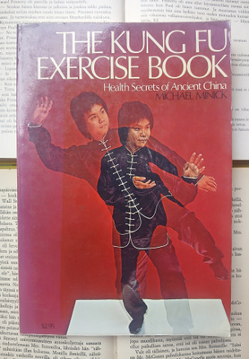 The Kung Fu Exercise Book: Health Secrets of Ancient China