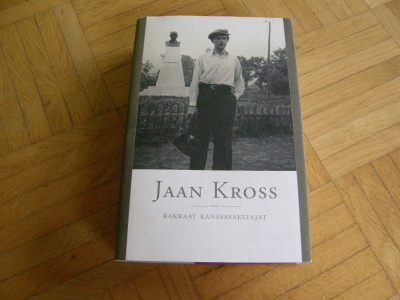 Jaan Kross Rakkaat kanssavaeltajat