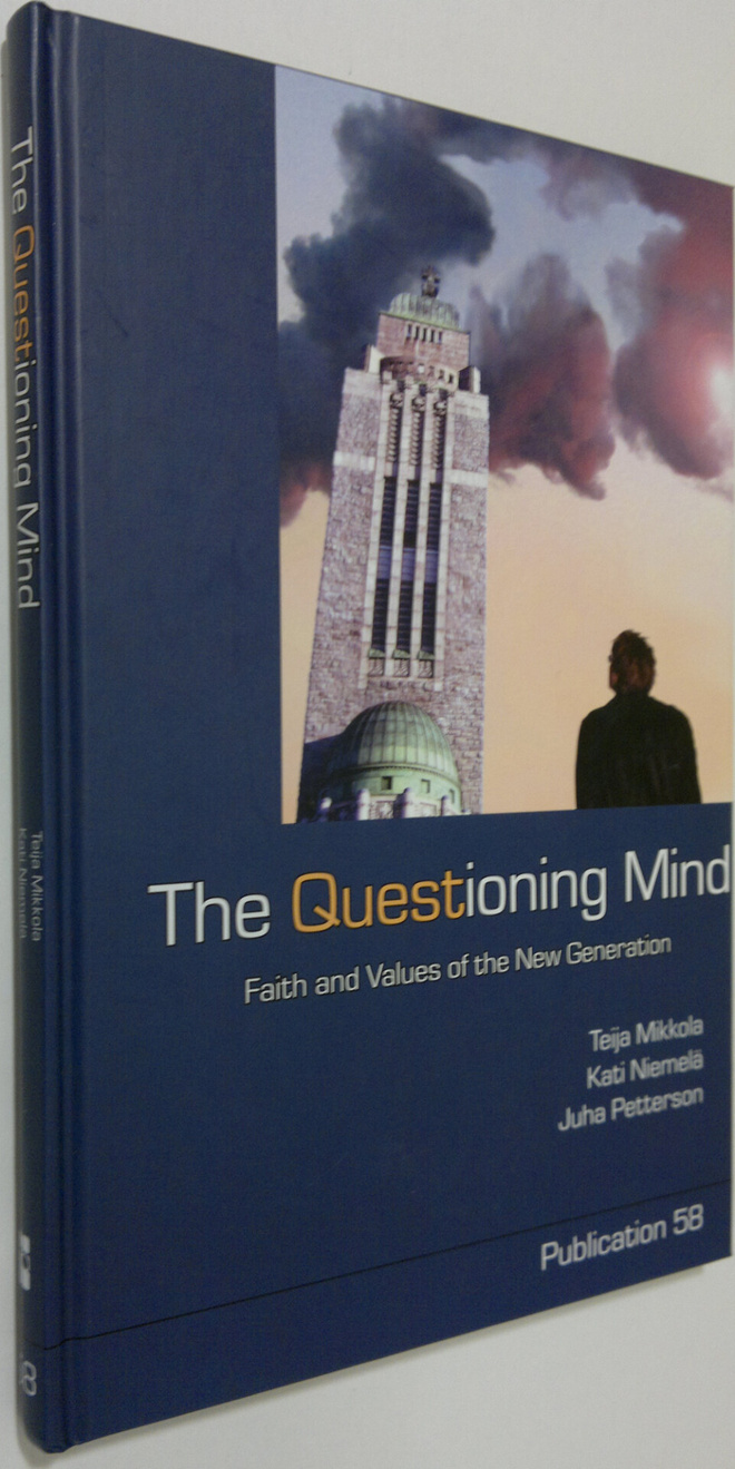 Teija Mikkola : The questioning mind : faith and values o...
