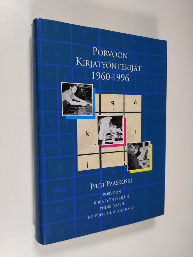 Jyrki Paaskoski : Porvoon kirjatyöntekijät 1960-1996 : Po...