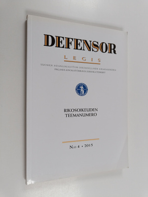Defensor Legis : Suomen asianajajaliiton äänenkannattaja ...