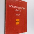 Korjaustöiden laatu 2007 - pikkukuva 1