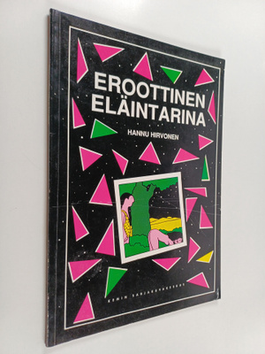 Hannu Hirvonen : Eroottinen eläintarina