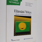 Rauno Vanhanen ym. : Elämäni yritys - ohjeita yrityksen p... - pikkukuva 1