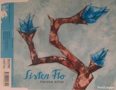 Sister Flo • Proper Kites CD Maxi-Single
